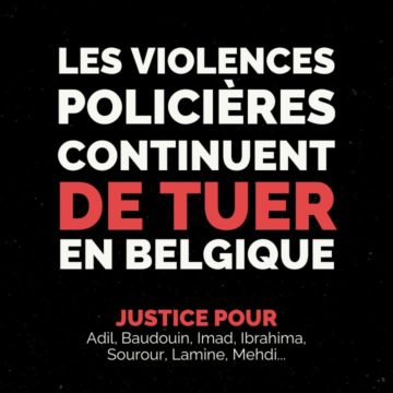 Les violences policières continuent de tuer en Belgique