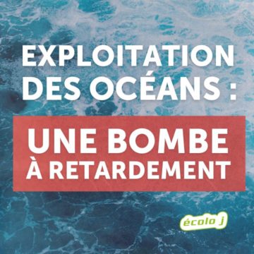 exploitation océans UNOC 3