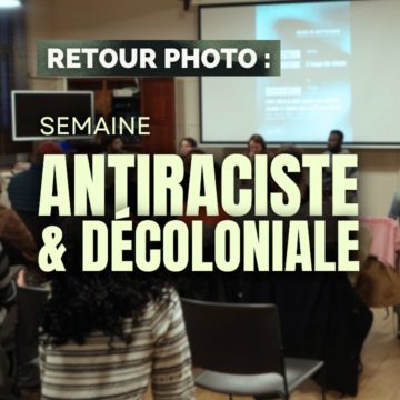 retour photo semaine antiraciste et décoloniale