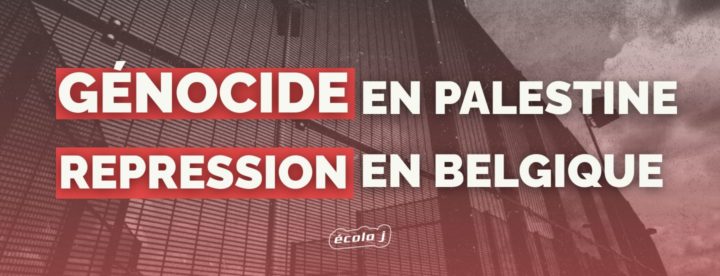 répression mouvements palestiniens belgique